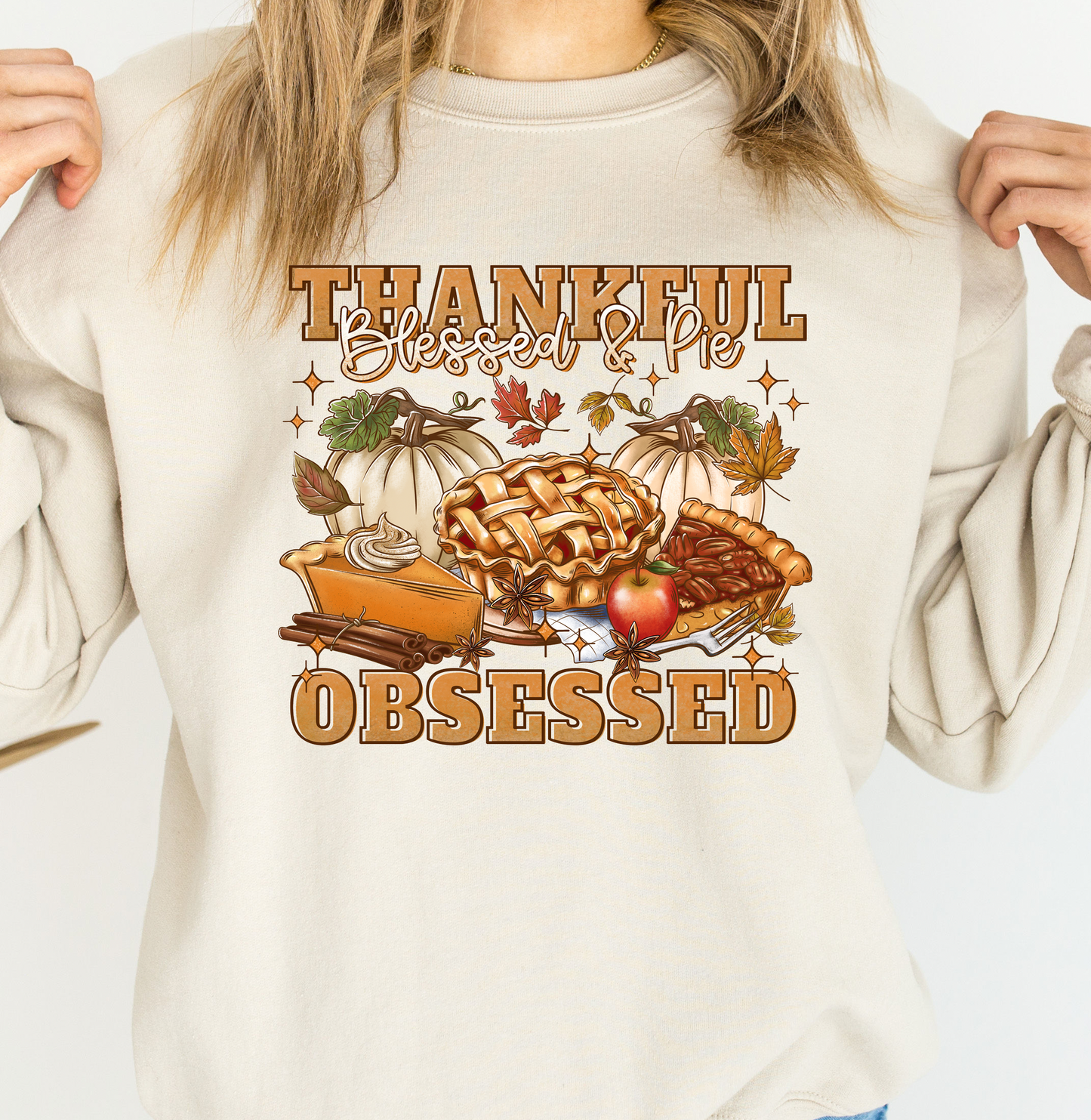 Thankful Blessed & pie obsessed