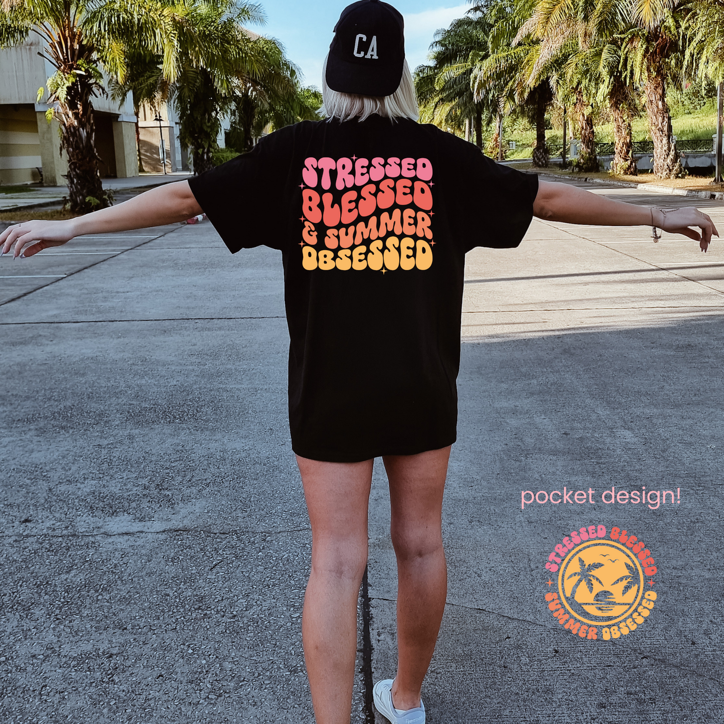 Stressed blessed and summer obsessed | POCKET sold separetely