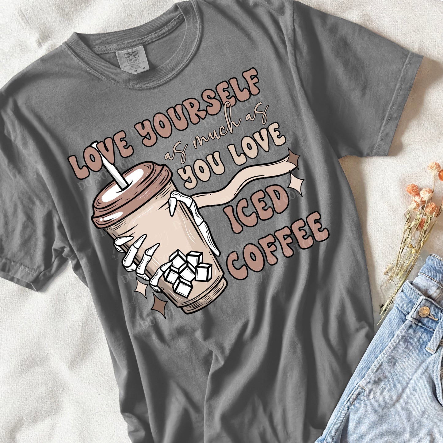 Love yourself as much as you love iced coffee
