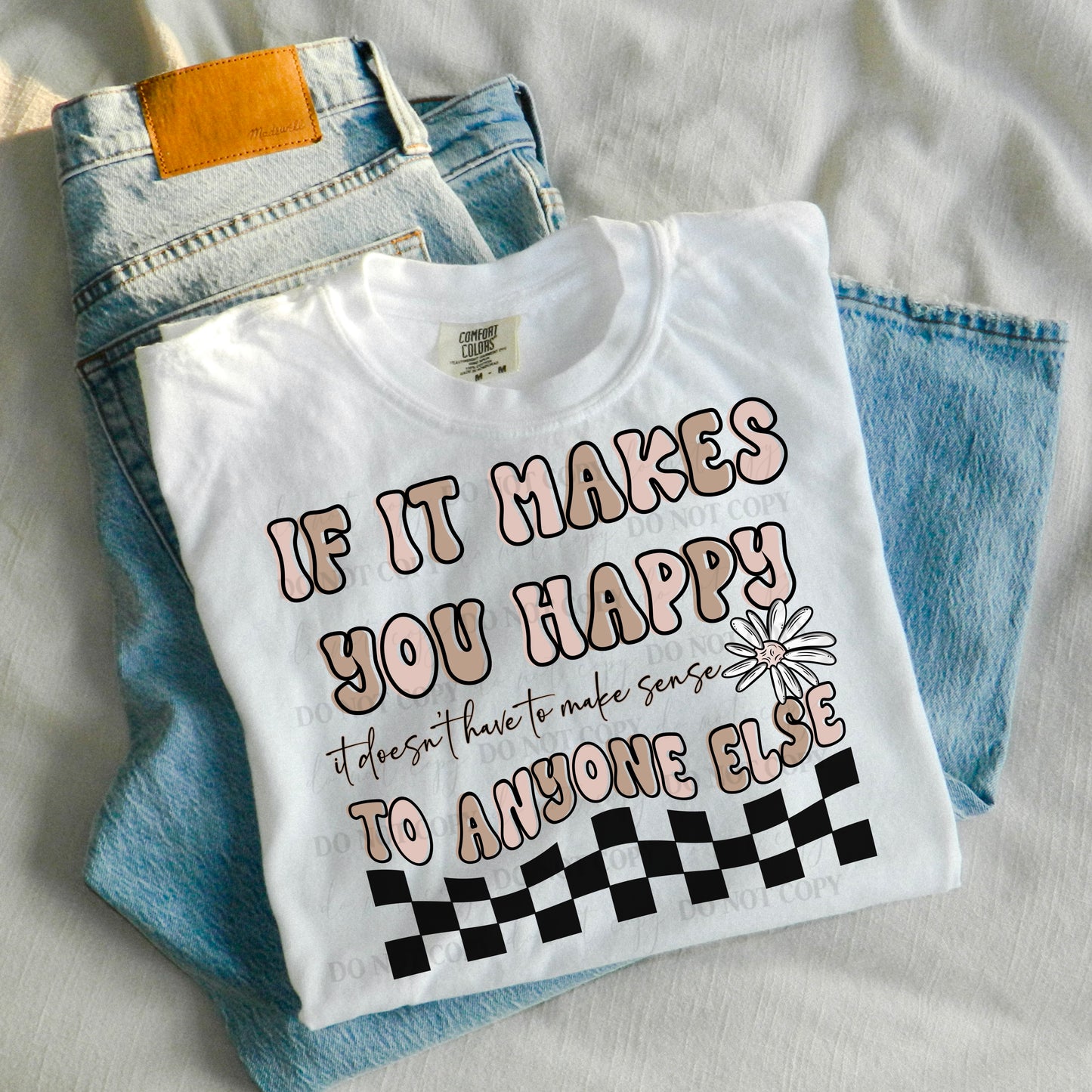 If it makes you happy