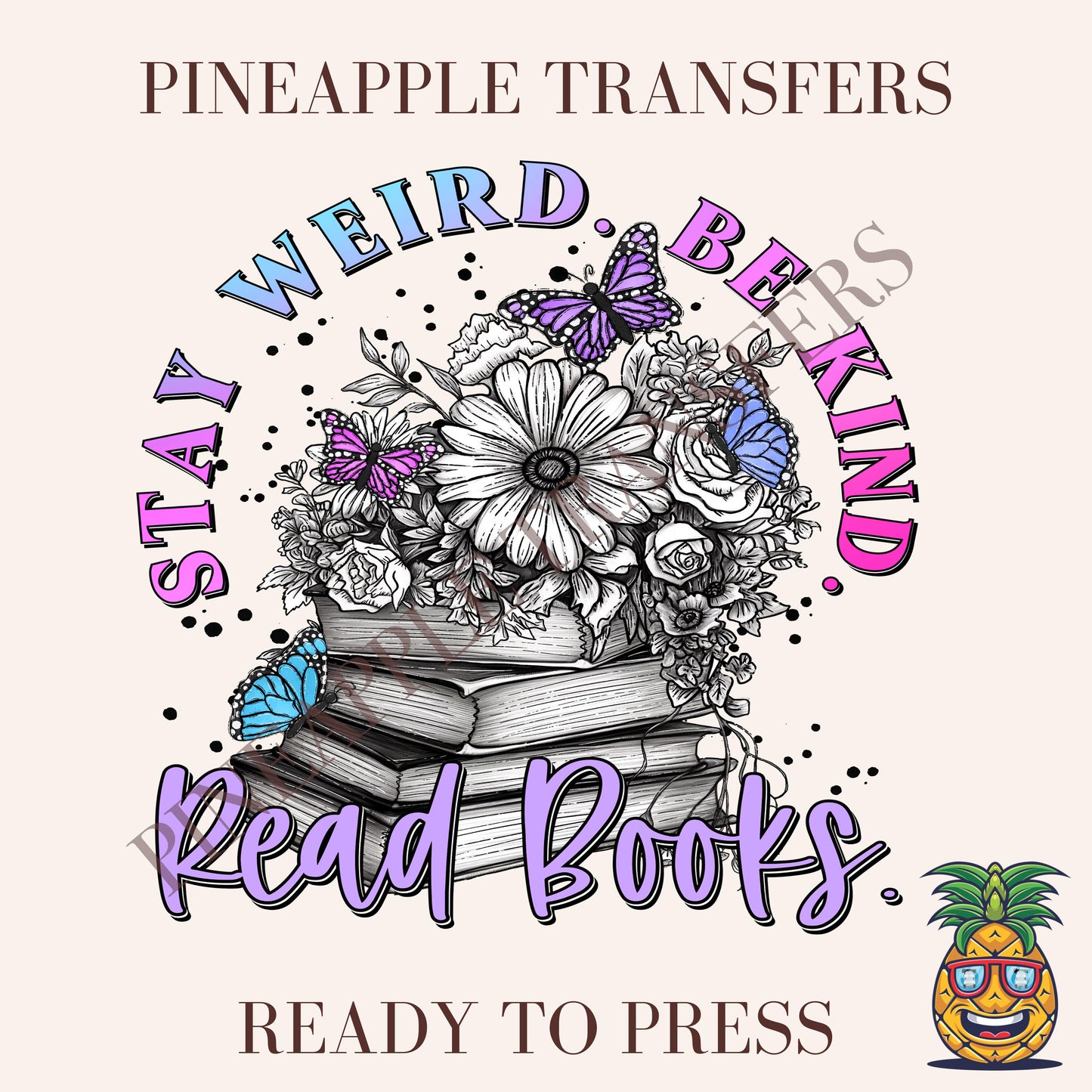 Stay weird be kind read books