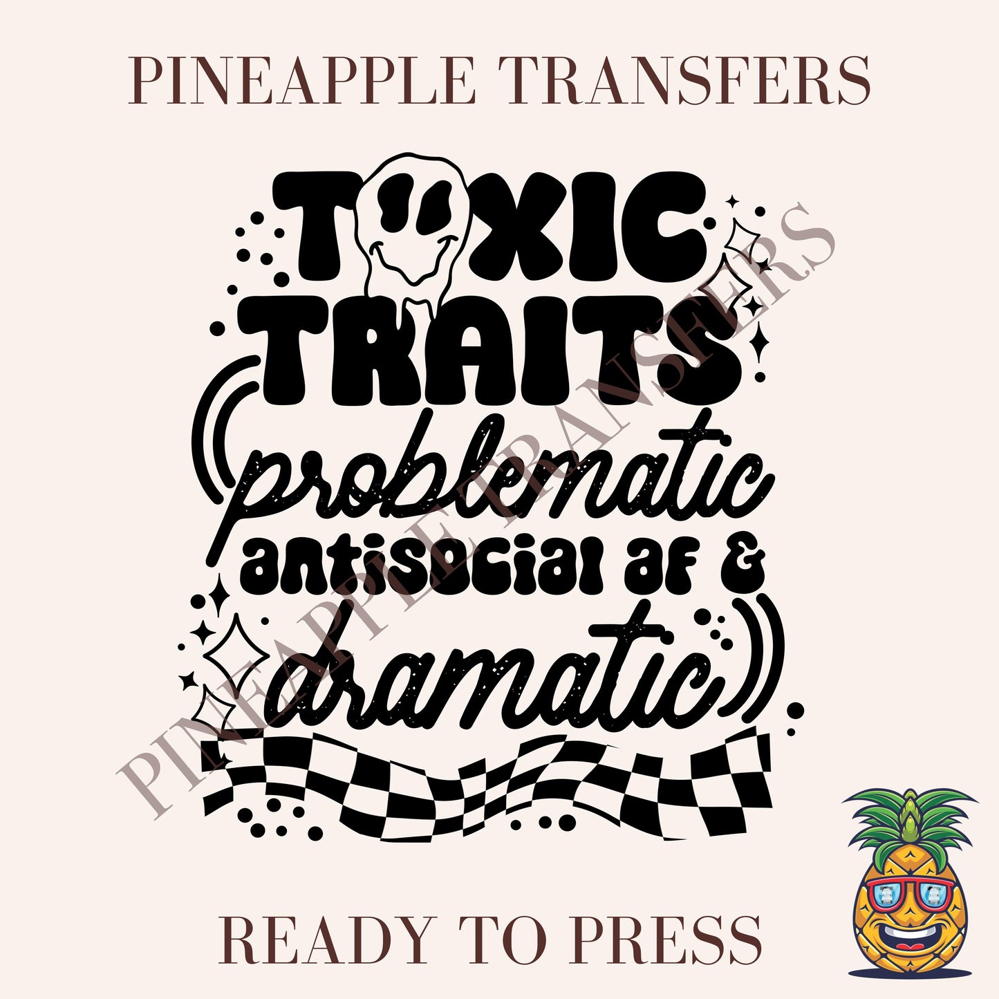 Toxic traits: Problematic, antisocial af & dramatic