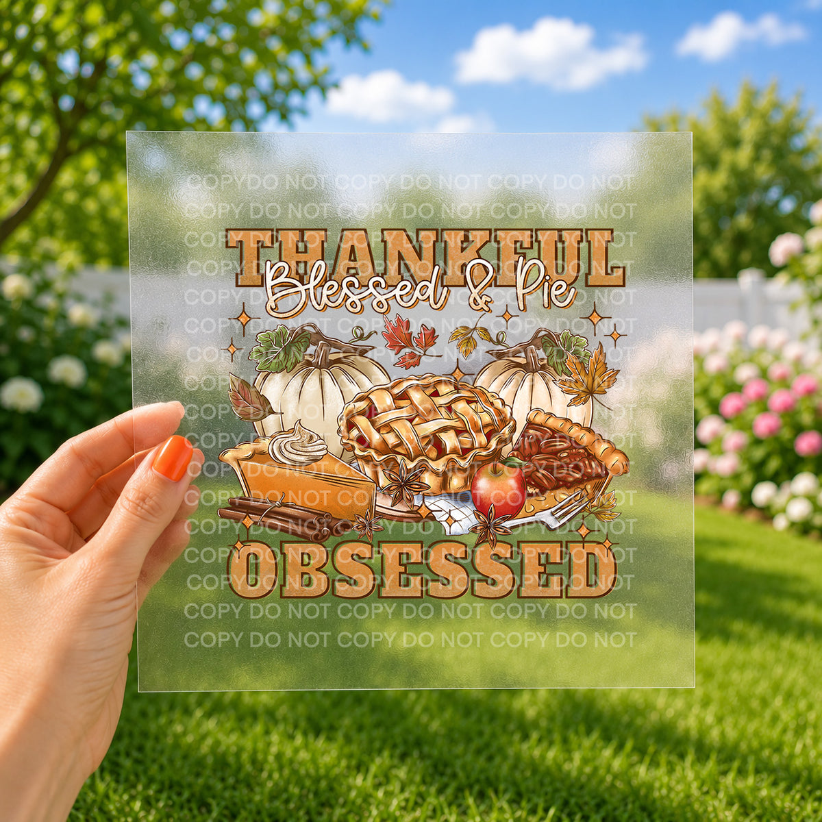 Thankful blessed & pie obsessed