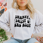 Snarky sassy & bad assy