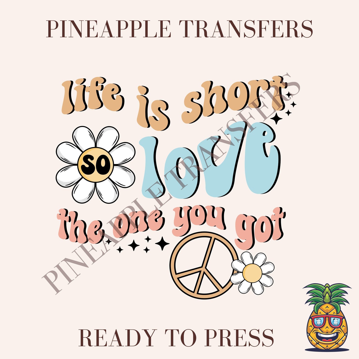 Life is short love the one you got