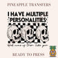 I have multiple personalities