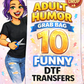Adult Humor Grab bag