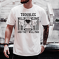 Troubles will come and they will pass