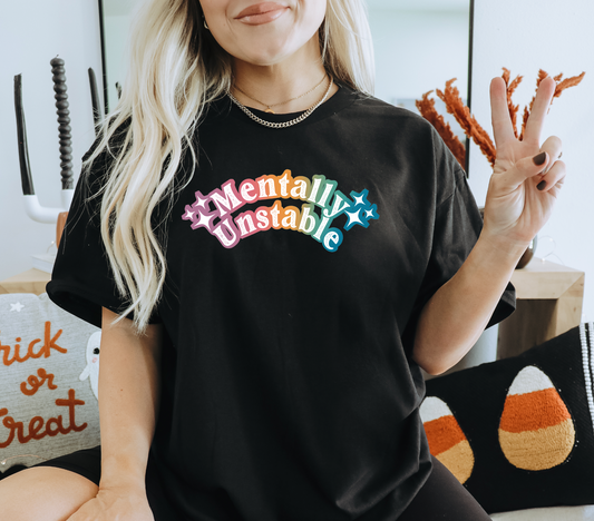 Mentally unstable -  11 inch - VENMO SALE