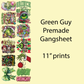 Green Guy Premade gangsheet