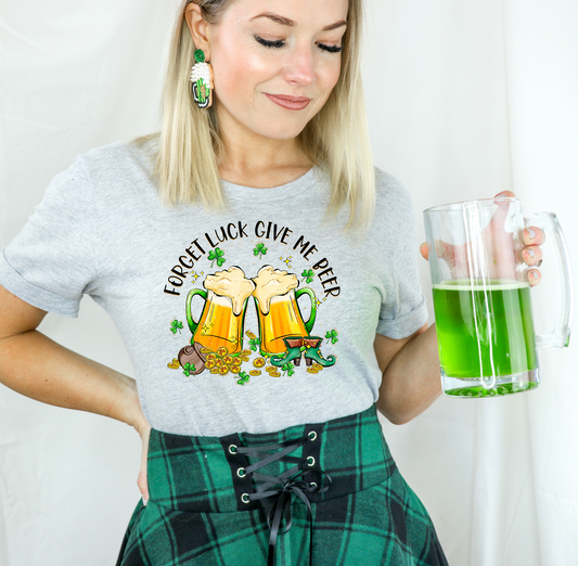 Forget luck give me beer