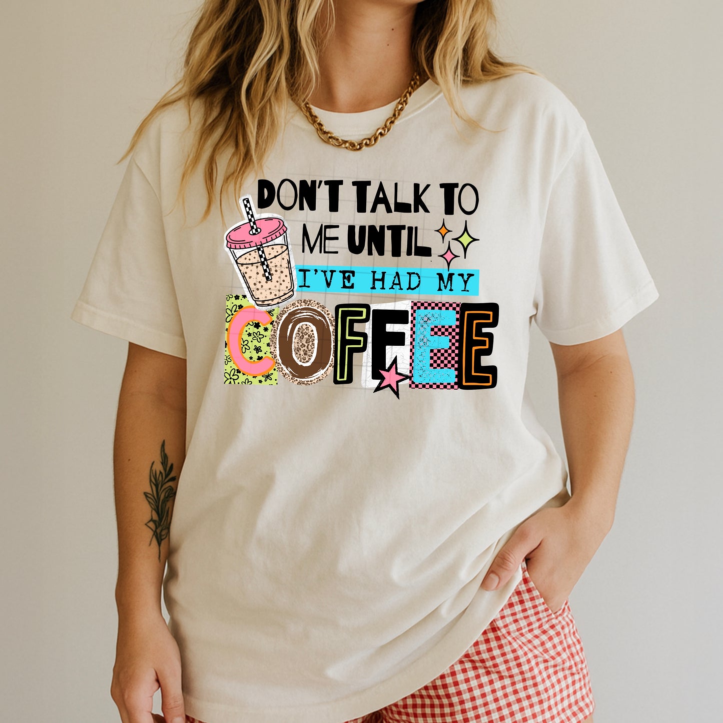 Don't talk to me until i've had my coffee