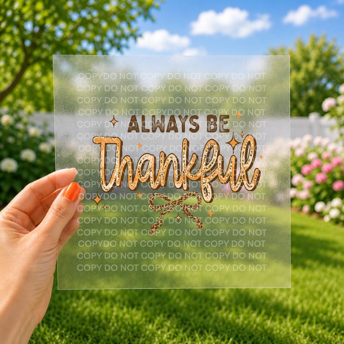 Always be thankful