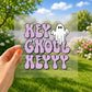 Hey ghoul hey