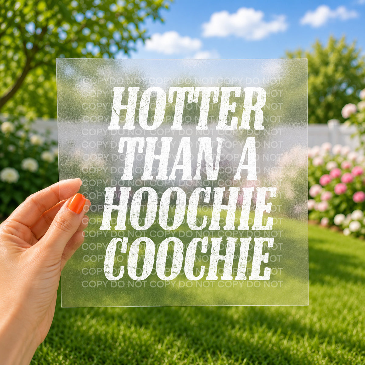 Hotter than a hoochie coochie