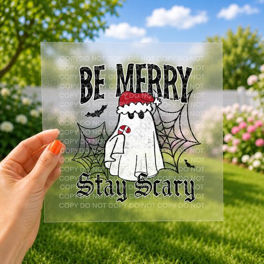 Be Merry stay Scary