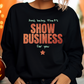 That's show business