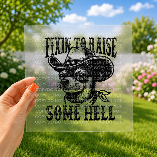 Fixin to raise some hell