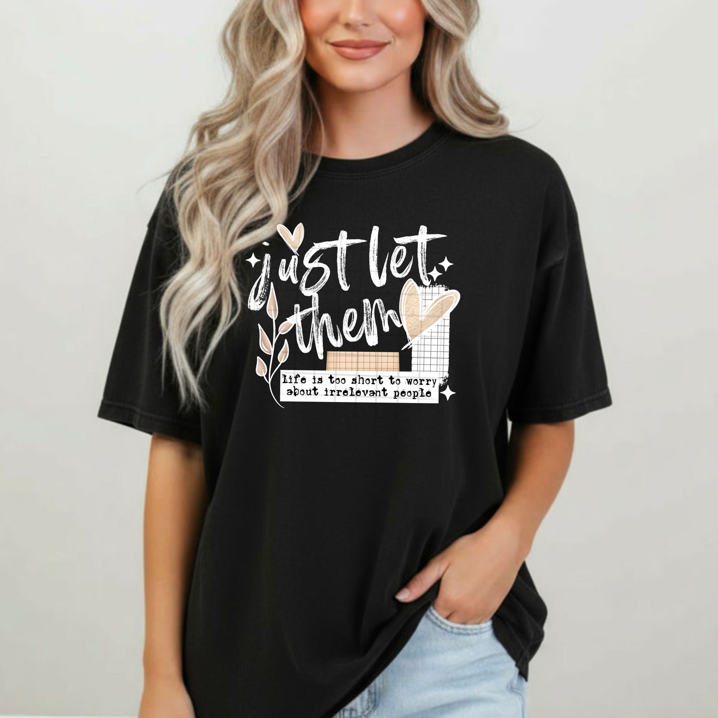 Just let them