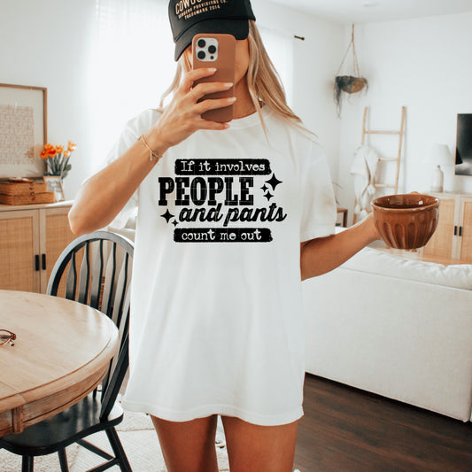 If it involves people and pants