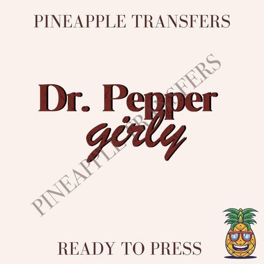 Dr Pepper girly