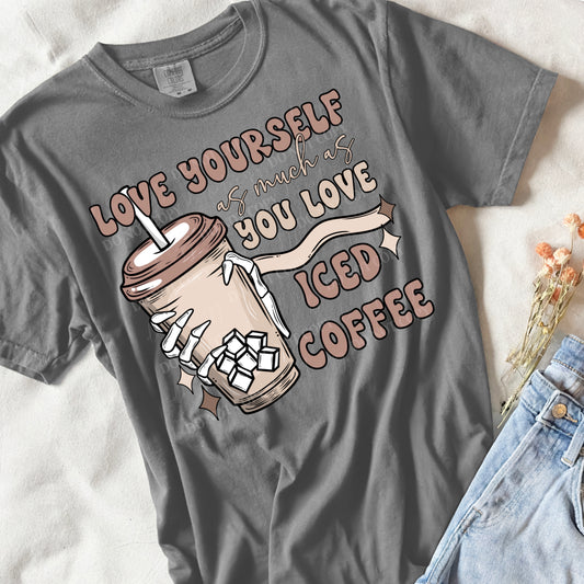 Love yourself as much as you love iced coffee