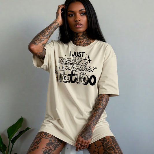 I just need another tattoo
