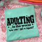 Adulting is the worst