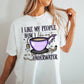 I like my people how I like my tea (colored)