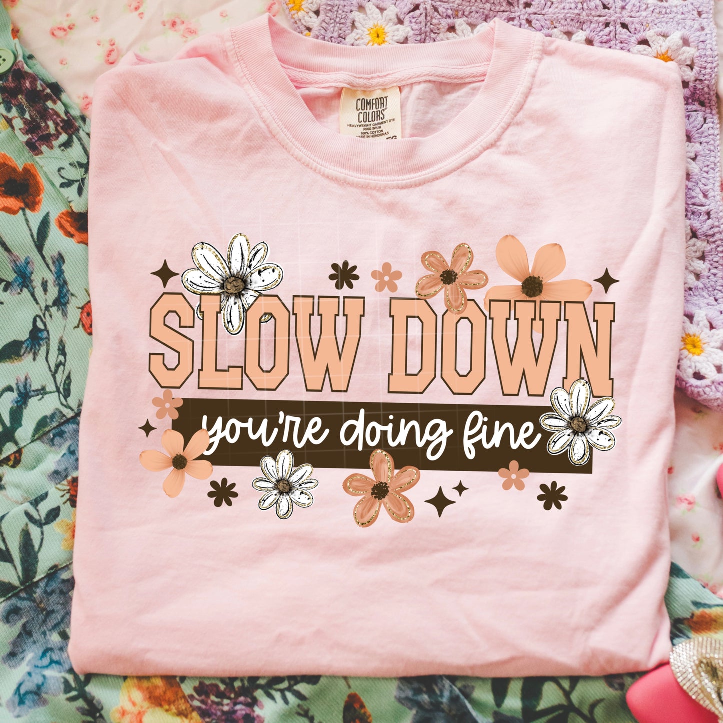 Slow down you're doing fine