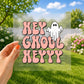 Hey ghoul hey