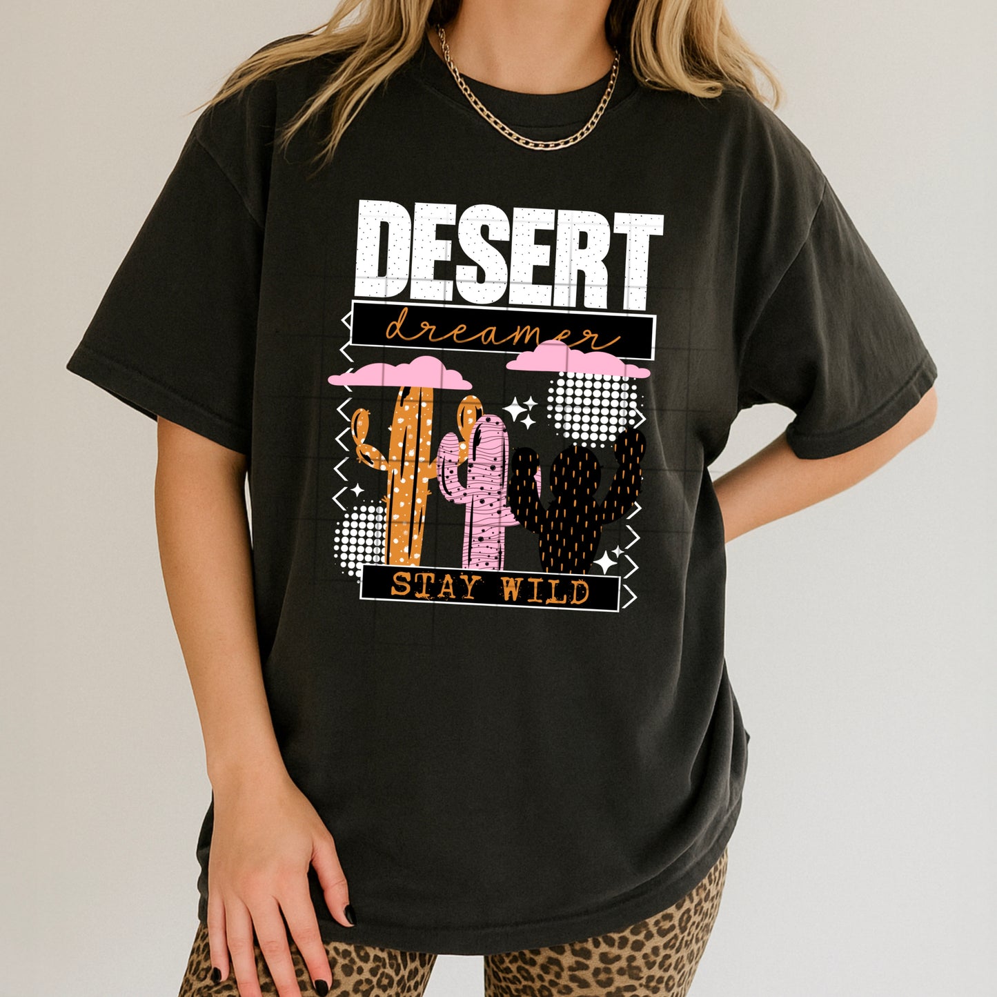 Desert dreamer stay wild