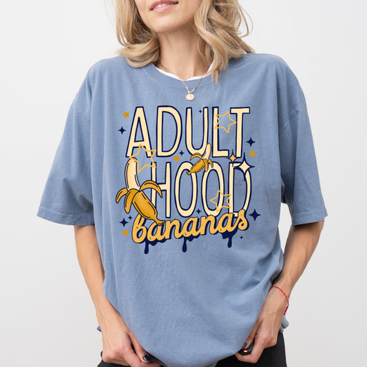 Adulthood is bananas
