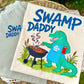 Swamp daddy (inclduing pocket)