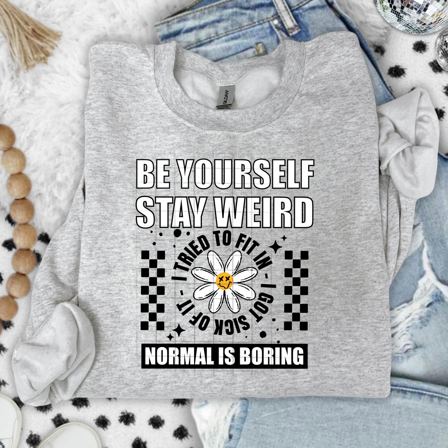 Be yourself, stay weird