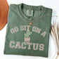 Go sit on a cactus