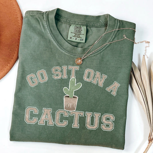 Go sit on a cactus