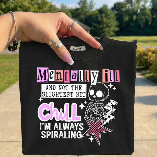 Mentally ill and not in the slightest bit chill