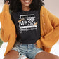 You can be a mess and still be a good mama