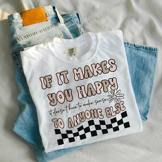 If it makes you happy