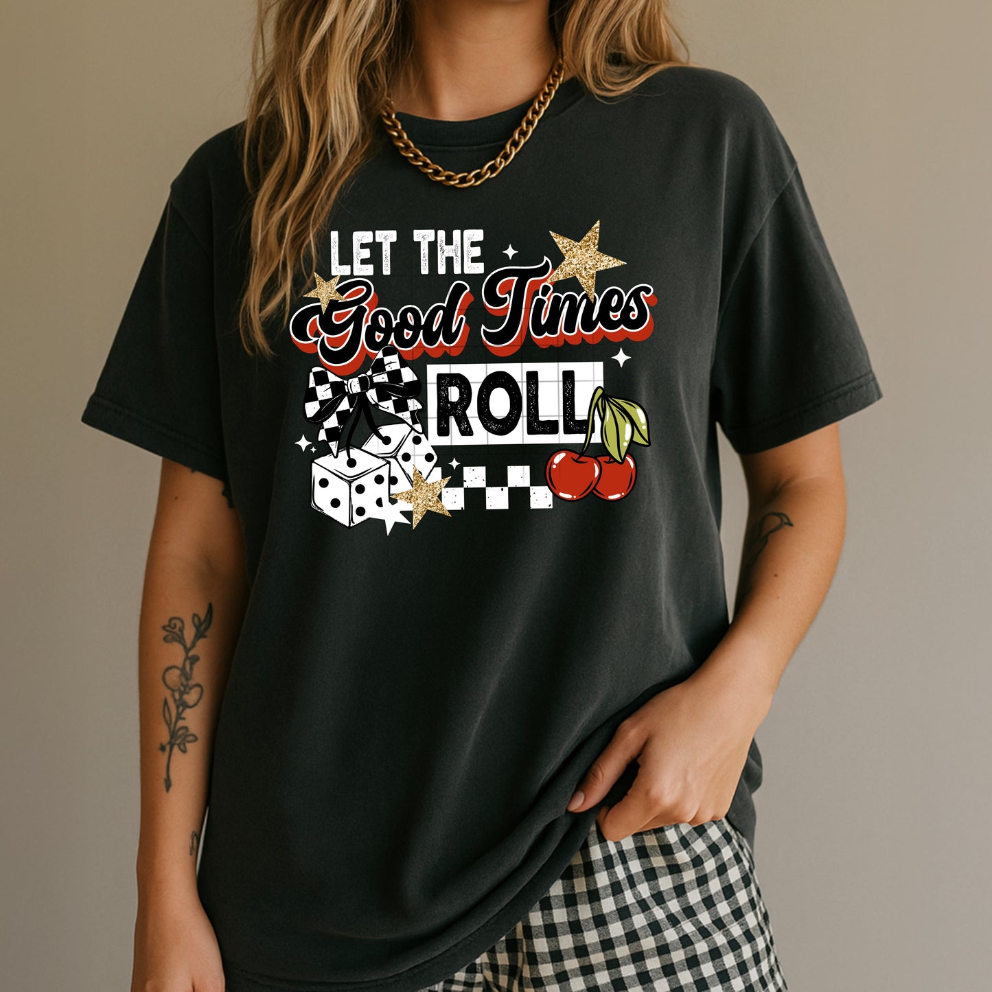 Let the good times roll