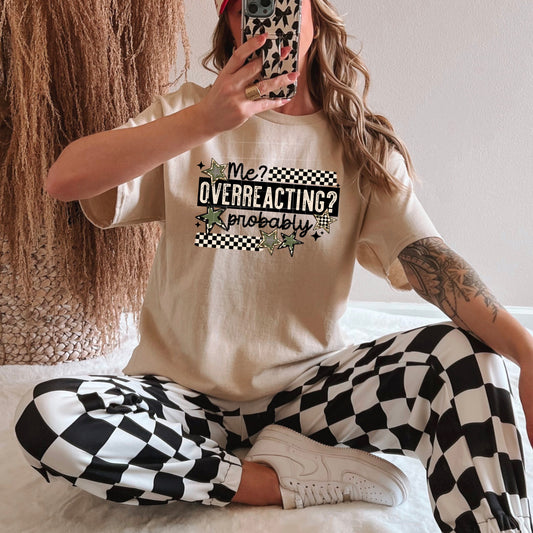 Me? Overreacting? Probably