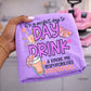 It's a perfect day to day drink