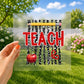 Teach