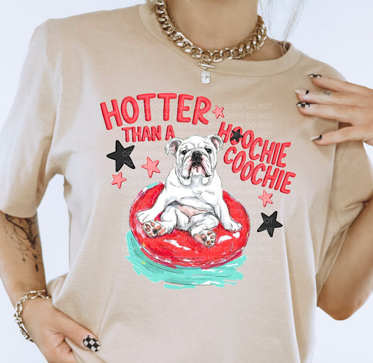 Hotter than a hoochie coochie