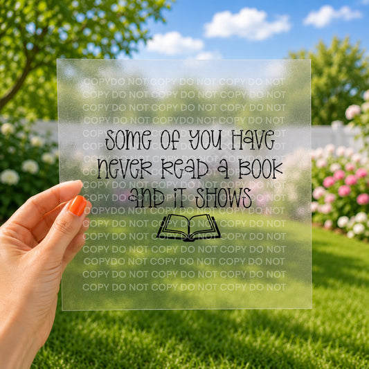 Some of you have never read a book and it shows