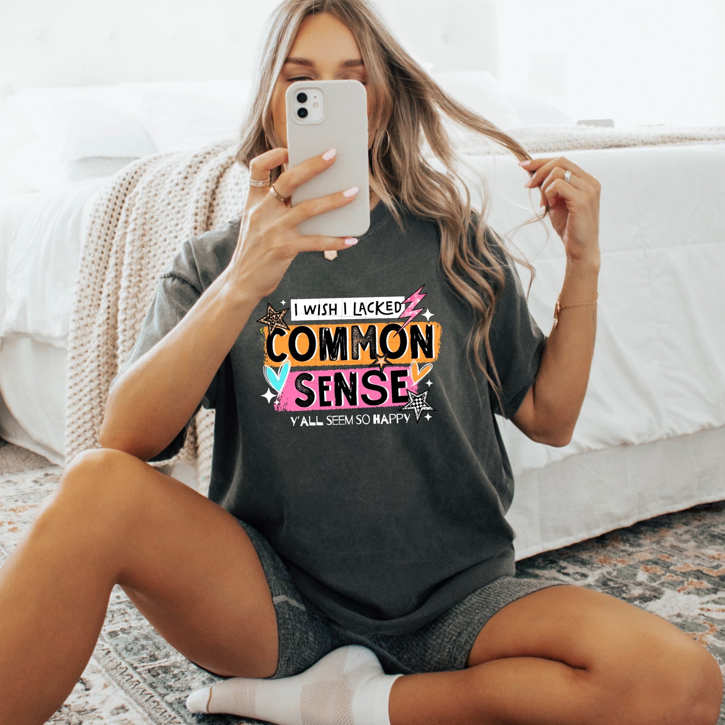 I wish I lacked common sense