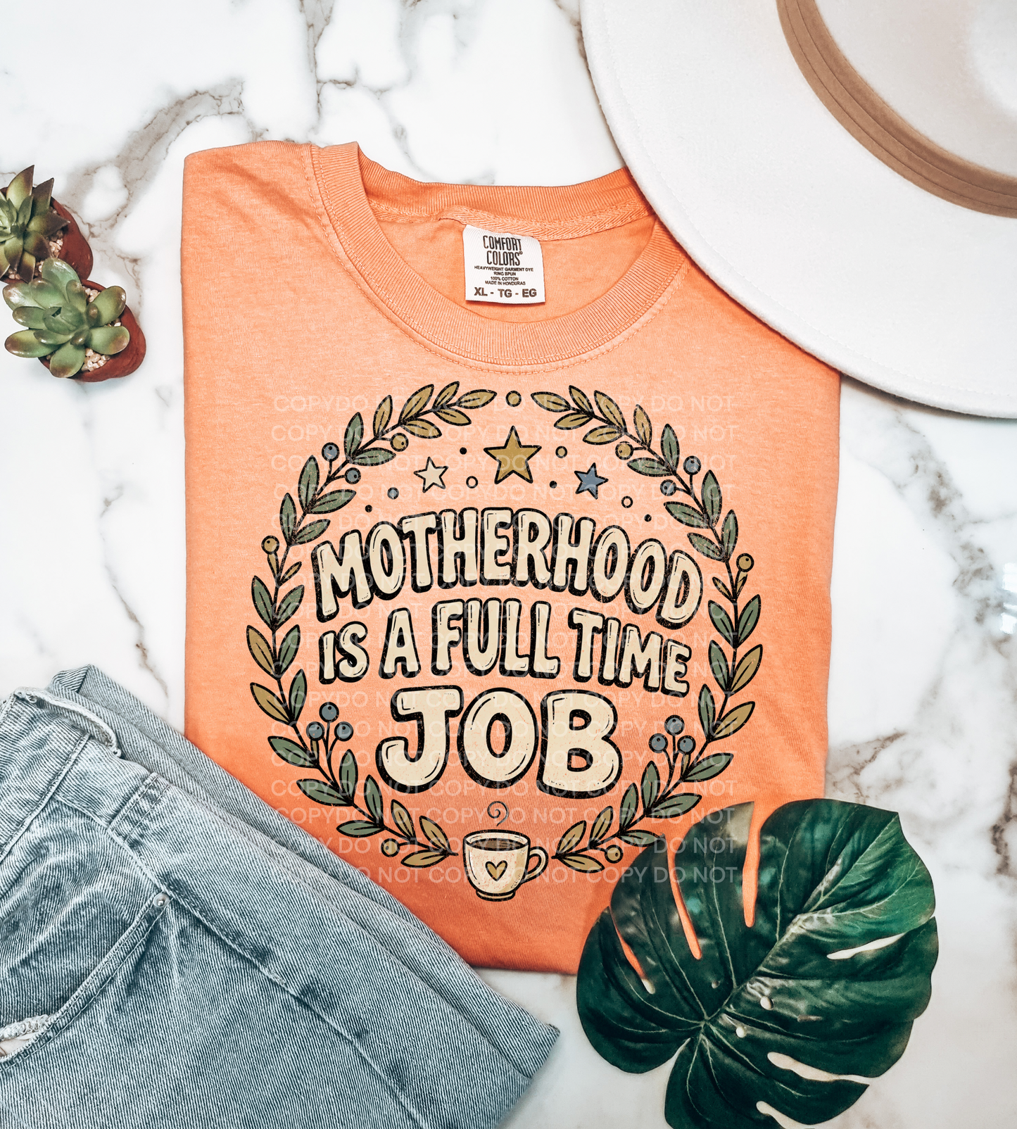 Motherhood is a full time job